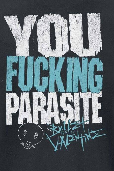 EMP "You Fucking Parasite" T-Shirt schwarz von Bullet For My Valentine 50% Rabatt mit kostenlosem Versand