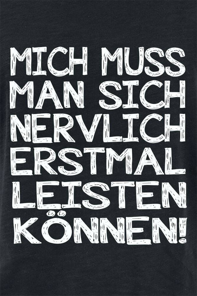 EMP "Mich muss man sich nervlich erstmal leisten können!" T-Shirt schwarz von Sprüche Valentinstagsangebot