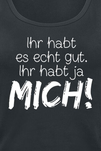 EMP "Ihr habt es echt gut" Top schwarz von Sprüche Kostenloser Versand international