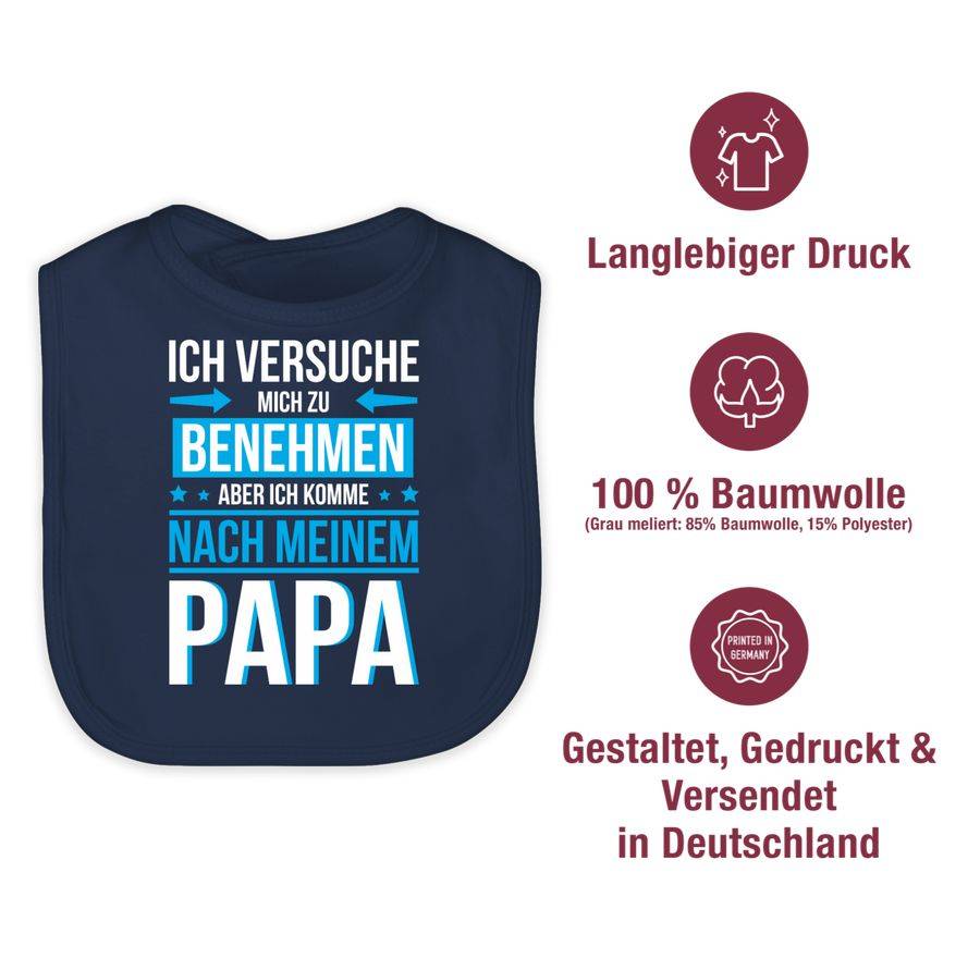 Shirtracer Ich versuche mich zu benehmen aber ich komme nach meinem Papa blau: Tshirt Rucks Shirtracer Räumungsverkauf