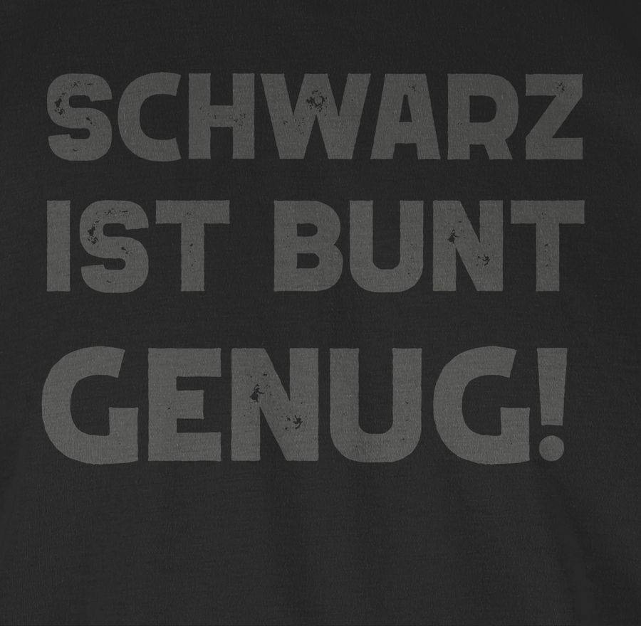 Shirtracer Schwarz ist bunt genug Shirts & Mehr Shirtracer Tägliche Deals