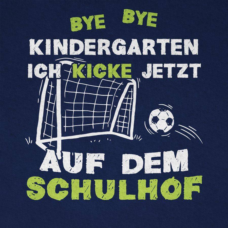 Shirtracer Bye Bye Kindergarten Einschulung Fußball Shirts & Mehr Shirtracer Saisonale Angebote