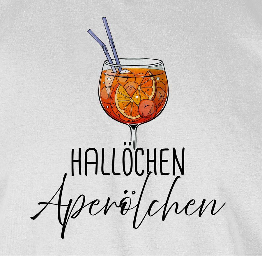 Shirtracer Hallöchen Aperölchen Aperol Spritz Mädelsabend Shirts & Mehr Shirtracer 2025