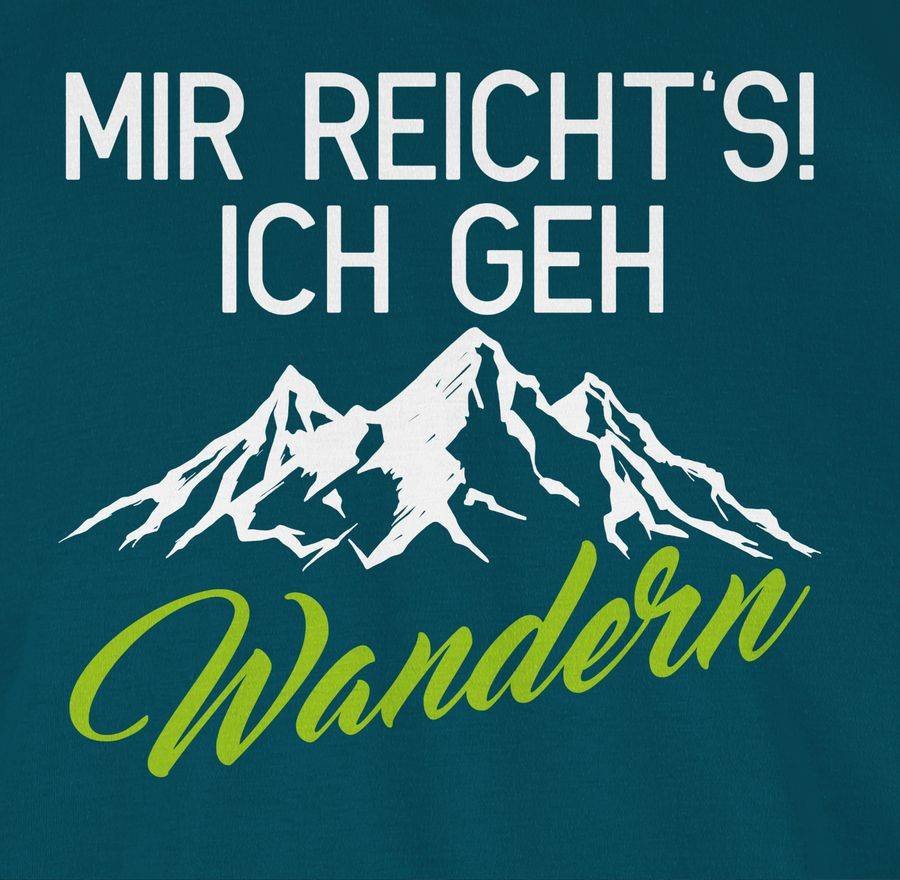 Shirtracer Mir reichts ich geh wandern weiß/grün: T-Shirt Rucksack Shirtracer Kostenloser Versand