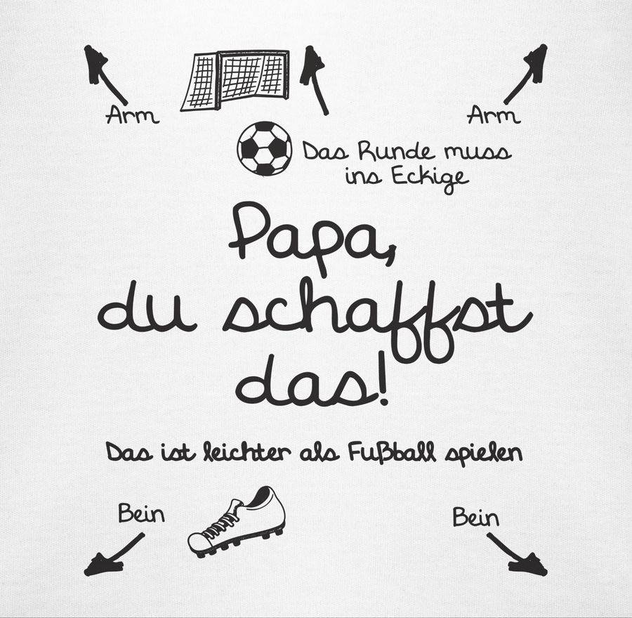 Shirtracer Papa du schaffst das Fußball - schwarz Shirts & Mehr Shirtracer Verkauf