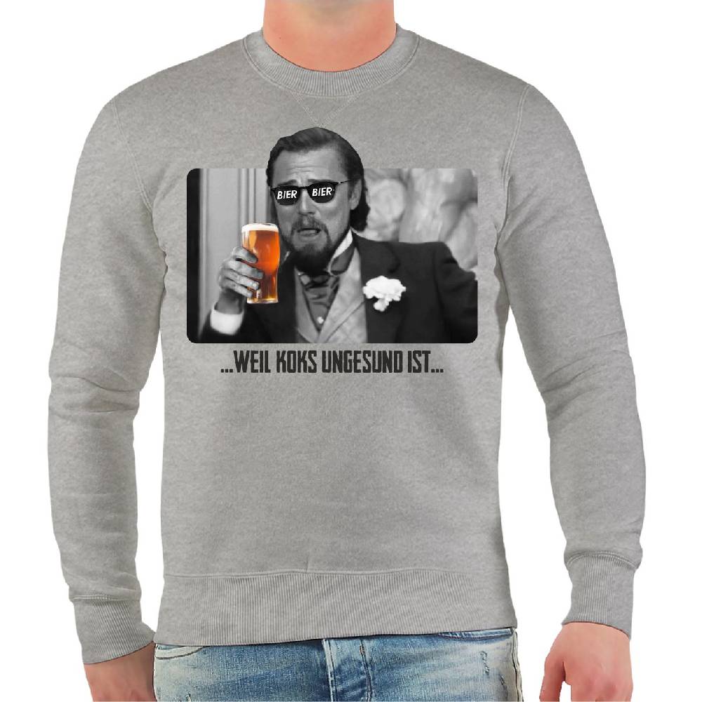 Spass Kostet Männer Sweatshirt BIER weil Koks ungesund ist SCHWARZE SCHRIFT Discount Store für neue Produkte