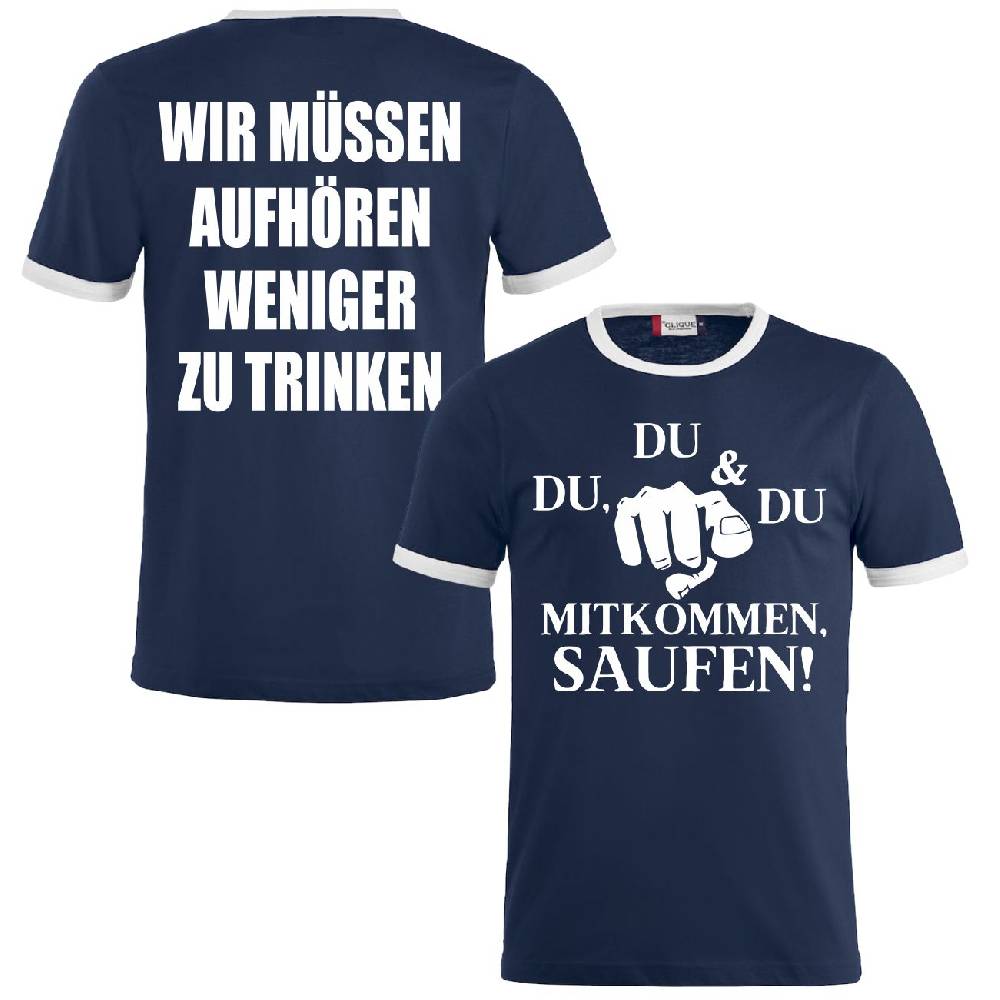 Spass Kostet Männer T-Shirt Wir müssen aufhören weniger zu trinken S bis XXL Lagerräumung