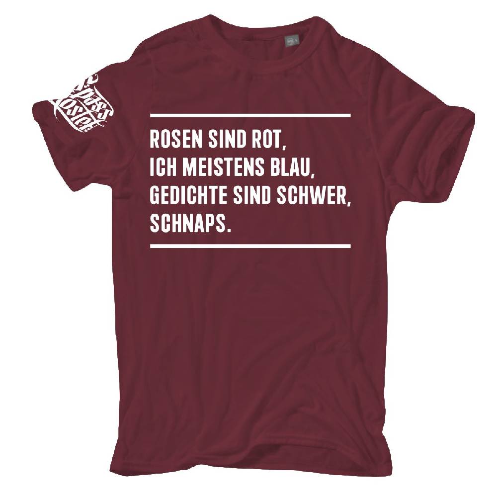 Spass Kostet Männer T-Shirt Rosen sind Rot Ich meistens Blau Gedichte sind schwer SCHNAPS S bis 8XL Nur für heute